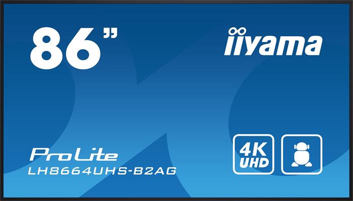 86" iiyama LH8664UHS-B2AG:IPS,4K,24/7, Android